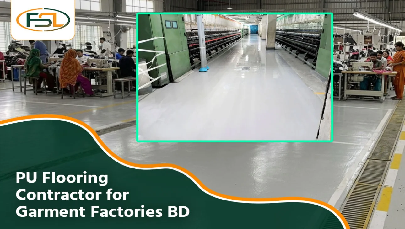 PU Flooring Contractor for Garment Factories BD