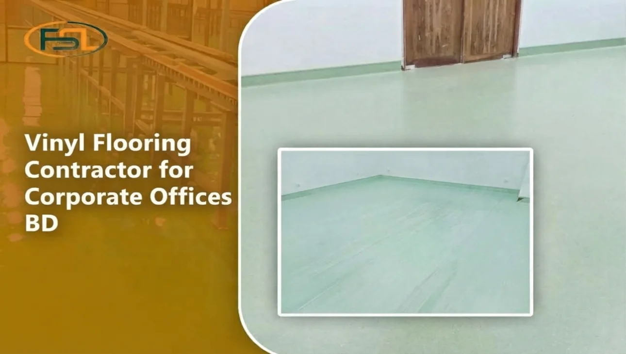 Vinyl Flooring Contractor for Corporate Offices BD